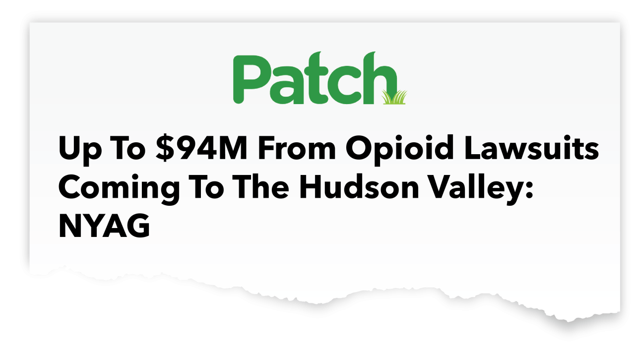 Up to $94M from Opioid Lawsuits Coming to the Hudson Valley