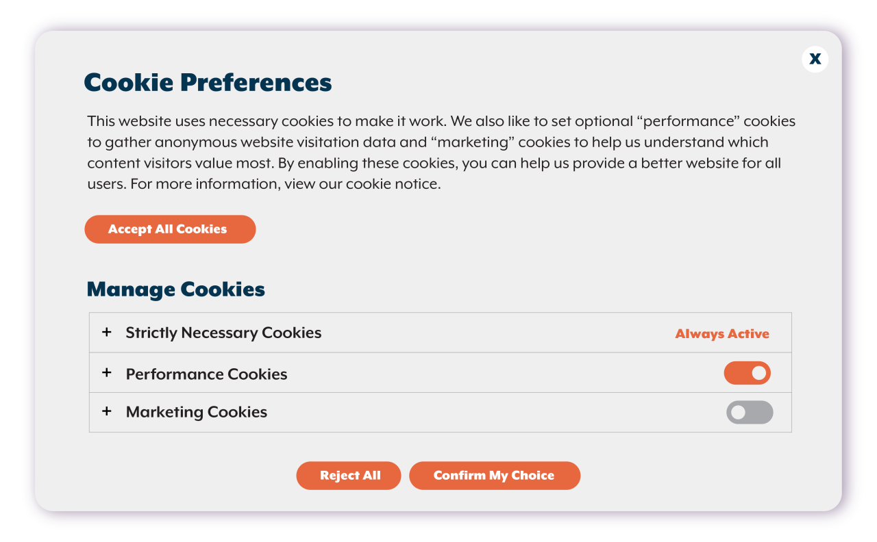 Gray box with text: Cookie Preferences, This website uses necessary cookies to make it work. We also like to set optional “performance” cookies to gather anonymous website visitation data and “marketing” cookies to help us understand which content visitors value most. By enabling these cookies, you can help us provide a better website for all users. For more information, view our cookie notice. 