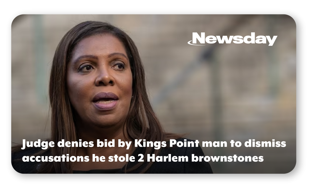 News clip from Newsday reads Judge denies bid by Kings Point man to dismiss accusations he stole 2 Harlem brownstones