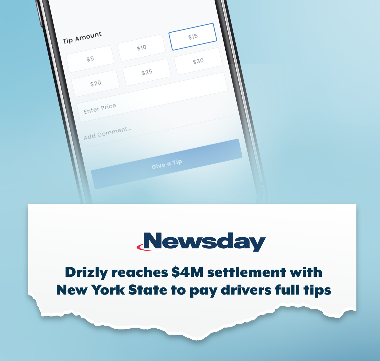 News clip from Newsday reads Drizly reaches $4M settlement with New York State to pay drivers full tips