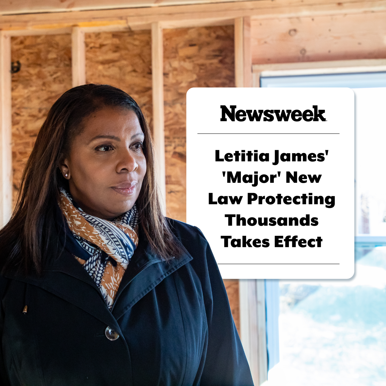News clip from Newsweek reads Letitia James' 'Major' New Law Protecting Thousands Takes Effect