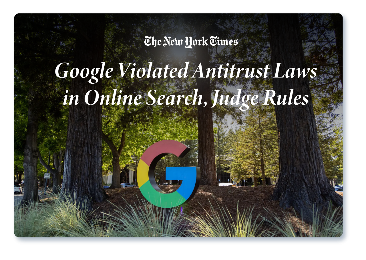 News clip from The New York Times reads Google Violated Antitrust Laws in Online Search, Judge Rules