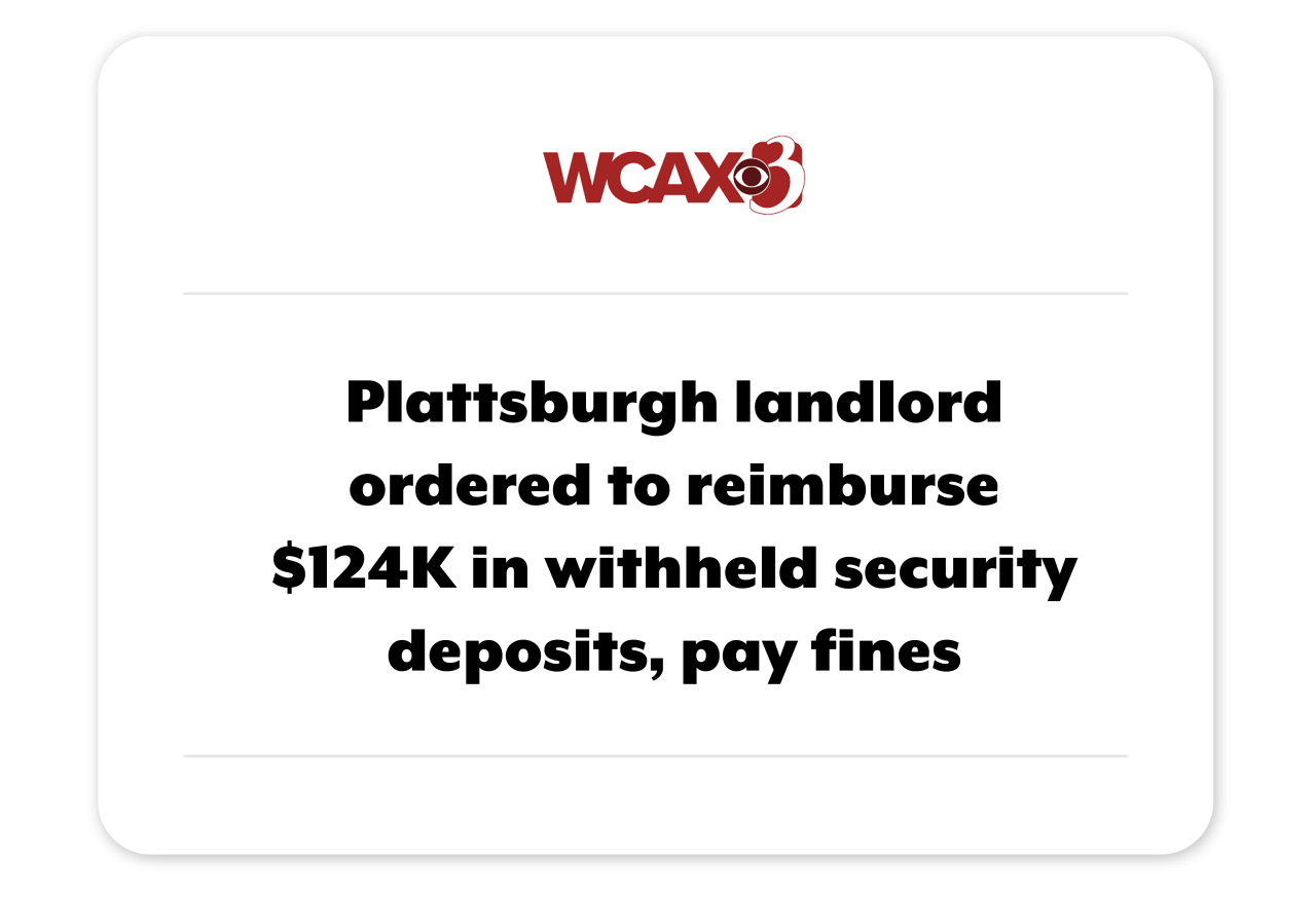 news clip from WCAX 6 reads Plattsburgh landlord ordered to reimburse $124K in withheld security deposits, pay fines