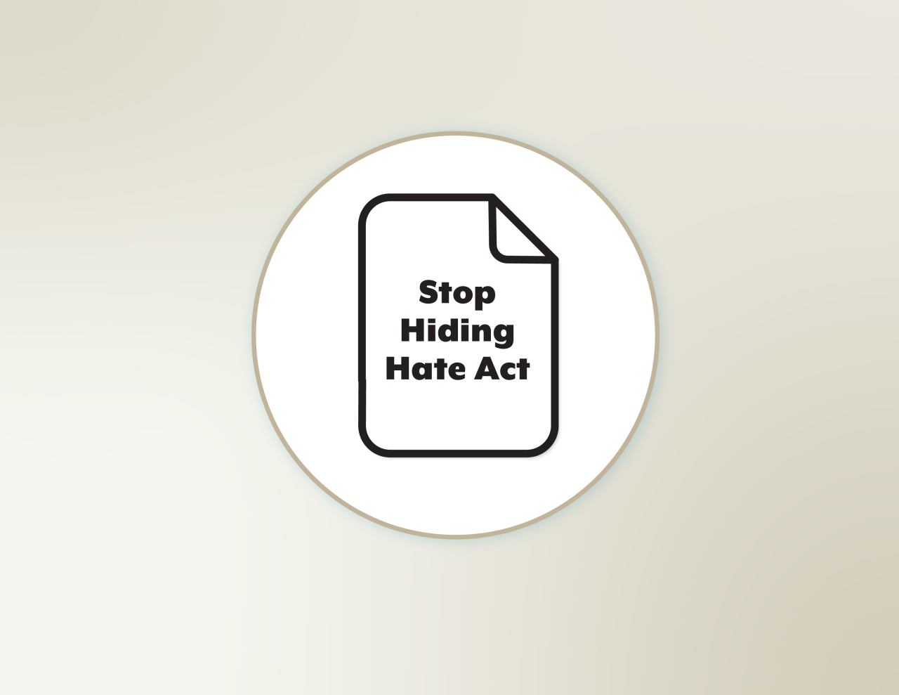 Paper icon with the words: Stop Hiding Hate Act