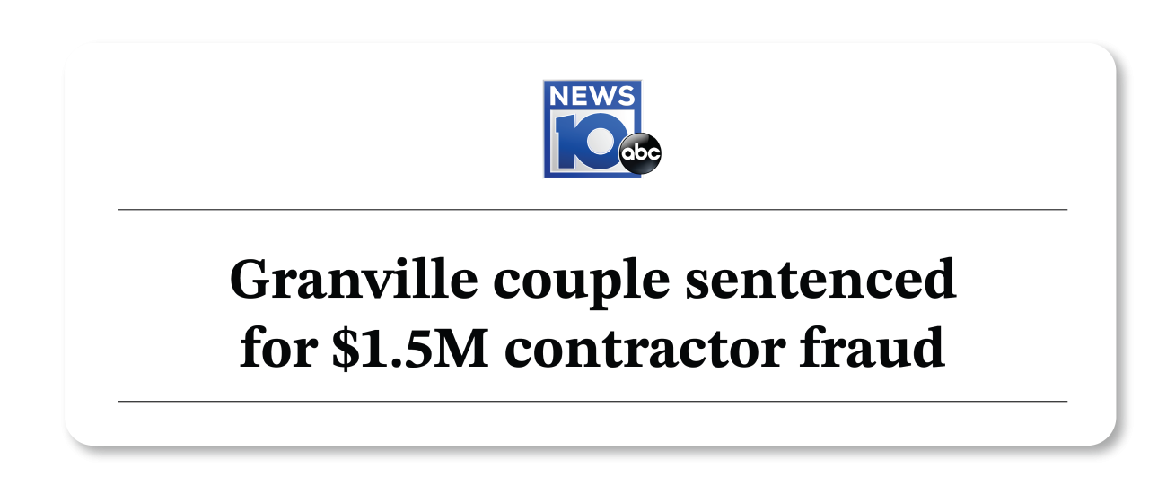 News 10 ABC: Granville couple sentenced  for $1.5M contractor fraud