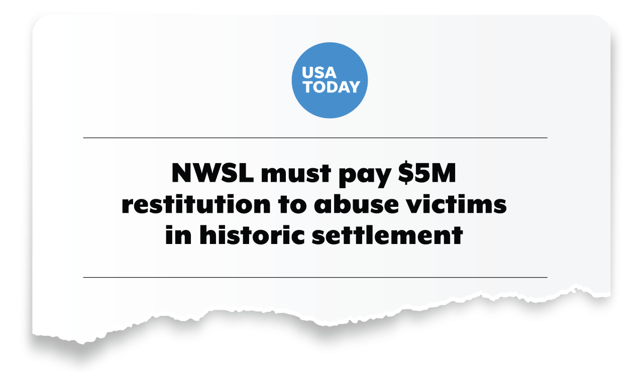 USA Today: NWSL must pay $5M restitution to abuse victims in historic settlement