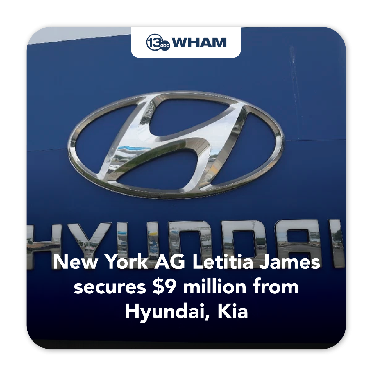 WHAM: New York AG Letitia James secures $9 million from Hyundai, Kia