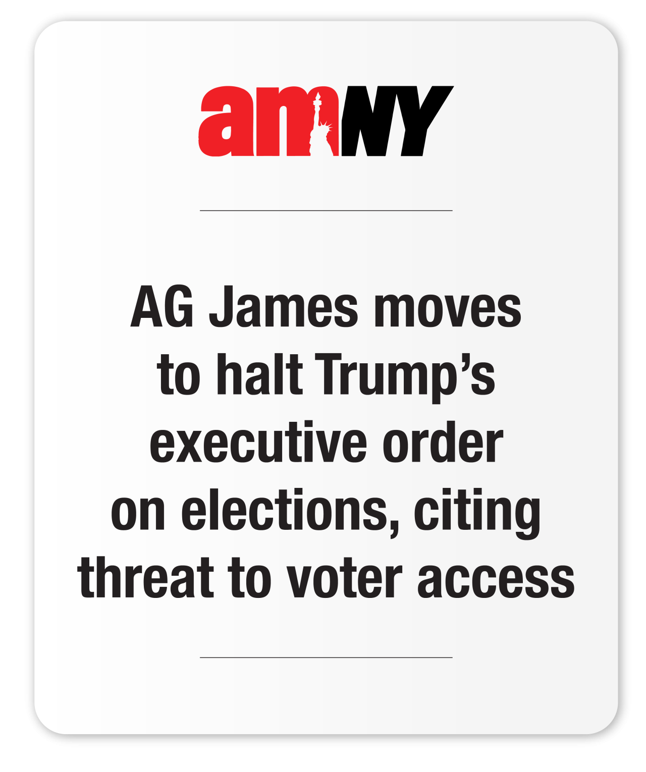 AMNY: AG James moves  to halt Trump’s executive order on elections, citing threat to voter access