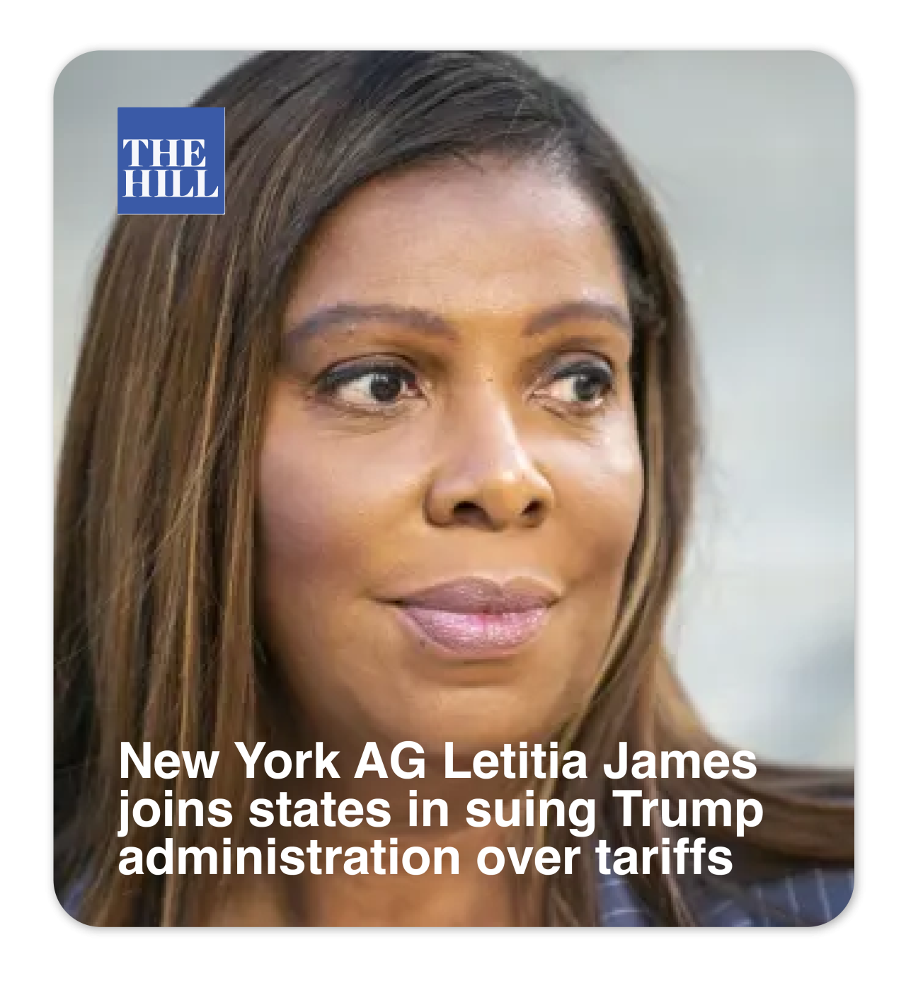 The Hill: New York AG Letitia James joins states in suing Trump administration over tariffs